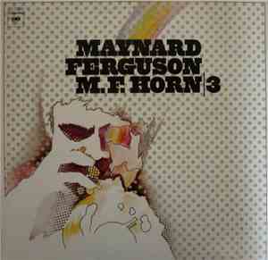 Maynard Ferguson - M.F.Horn | 3