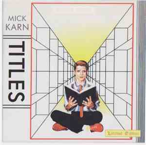Mick Karn - Titles