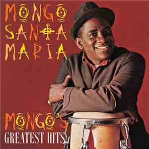 Mongo Santamaria - Mongo's Greatest Hits
