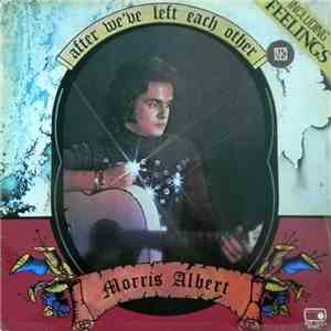 Morris Albert - After We've Left Each Other
