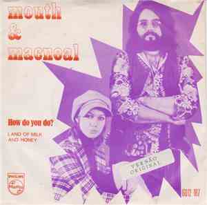 Mouth & MacNeal - How Do You Do