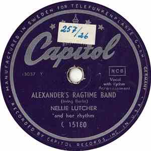 Nellie Lutcher And Her Rhythm - Alexander's Ragtime Band / My Little Boy