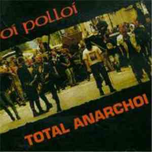 Oi Polloi - Total Anarchoi