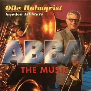 Olle Holmqvist Sweden All Stars - ABBA The Music