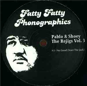 Pablo  & Shoey - The Rejigs Vol. 3