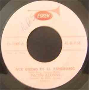 Pacho Alonso - Que Bueno Es El Funerario