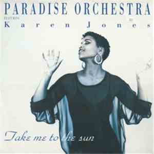 Paradise Orchestra - Take Me To The Sun
