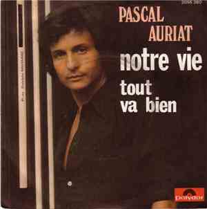 Pascal Auriat - Notre Vie