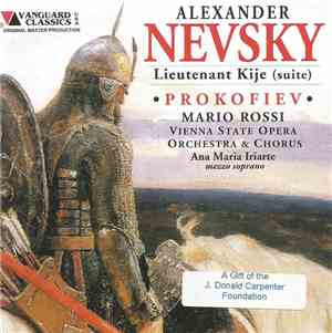 Prokofiev, Ana Maria Iriarte, Mario Rossi , Vienna State Opera Orchestra And Chorus - Alexander Nevsky / Lieutenant Kije (Suite)