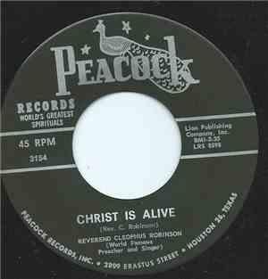 Reverend Cleophus Robinson - Crying In The Chapel / Christ Is Alive