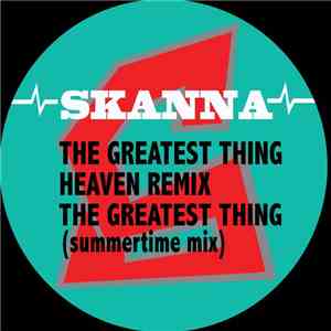 Skanna - The Greatest Thing