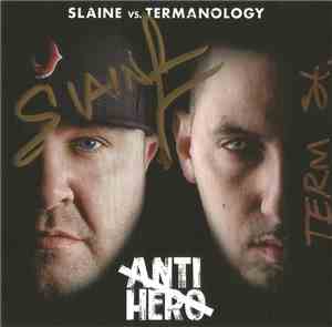 Slaine Vs. Termanology - Anti-Hero