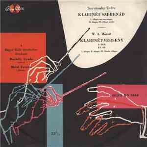 Szervánszky Endre, W. A. Mozart, Magyar Rádió Szimfónikus Zenekara, Borbély Gyula, Meizl Ferenc - Klarinét-Szerenád / Klarinét-Verseny