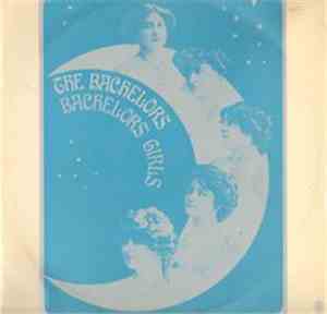 The Bachelors - Bachelors' Girls