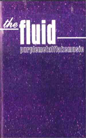 The Fluid - Purplemetalflakemusic