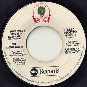 The Masqueraders - Your Sweet Love Is A Blessing / Please Don't Try (To Take Me Away To The Sky)