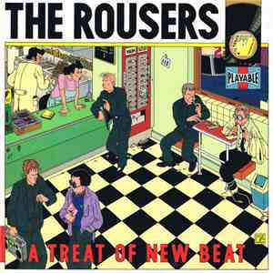 The Rousers - A Treat Of New Beat
