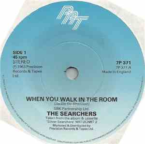 The Searchers - When You Walk In The Room