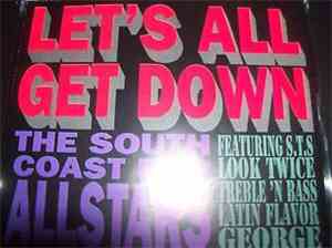 The South Coast Rap All Stars - Let's All Get Down