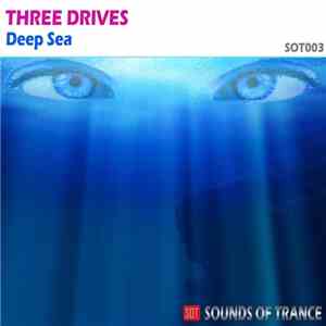 Three Drives - Deep Sea