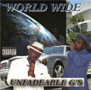 Unfadeable G's - World Wide