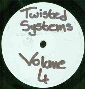 Unknown Artist - Twisted Systems Vol. 4