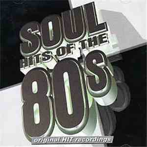 Various - Soul Hits Of The 80's