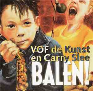 VOF de Kunst en Carry Slee - Balen!