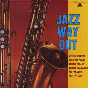 Wilbur Harden - Jazz Way Out