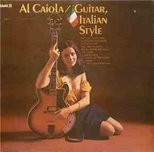 Al Caiola - Guitar, Italian Style