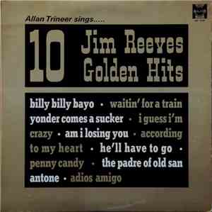 Allan Trineer - 10 Jim Reeves Golden Hits