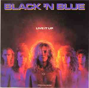 Black 'N Blue - Live It Up
