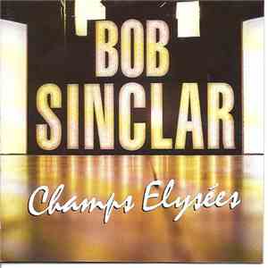 Bob Sinclar - Champs Elysées