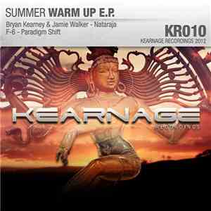 Bryan Kearney & Jamie Walker / F-6 - Summer Warm Up E.P.
