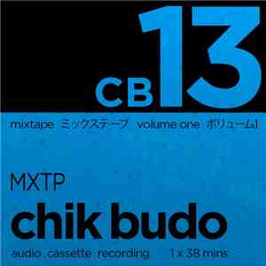 Chik Budo - CB13 Mixtape