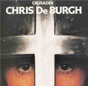 Chris de Burgh - Crusader