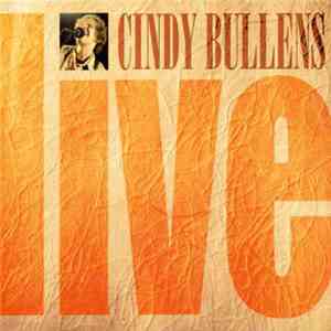 Cindy Bullens - Live