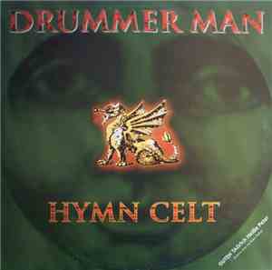 Drummer Man - Hymn Celt