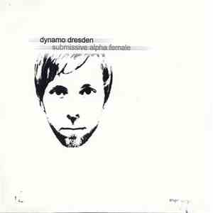 Dynamo Dresden  - Submissive Alpha Female