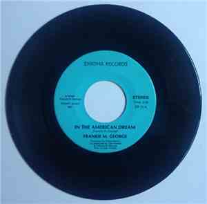 Frankie M. George - In The American Dream