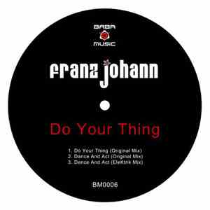 Franz Johann - Do Your Thing