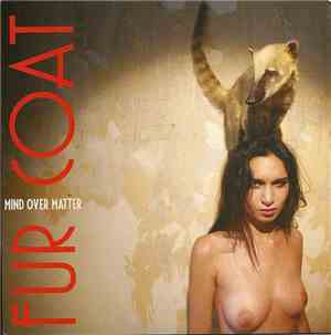 Fur Coat - Mind Over Matter