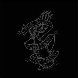 Gone To Waste - The Ones Who Light The Fires