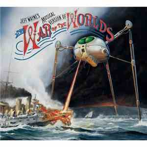 Jeff Wayne - Jeff Wayne's Musical Version Of The War Of The Worlds