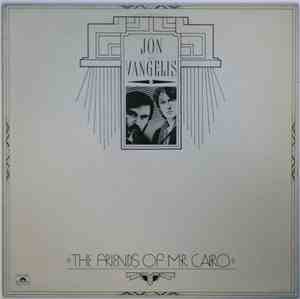 Jon And Vangelis - The Friends Of Mr. Cairo