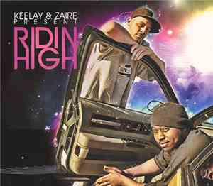 Keelay & Zaire - Ridin' High