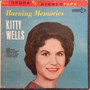 Kitty Wells - Burning Memories