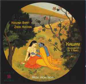 Krishna Bhatt • Zakir Hussain - Kirwana: Essence Of A Raag