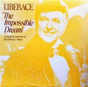 Liberace - The Impossible Dream