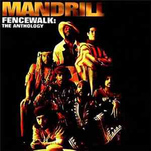 Mandrill - Fencewalk: The Anthology